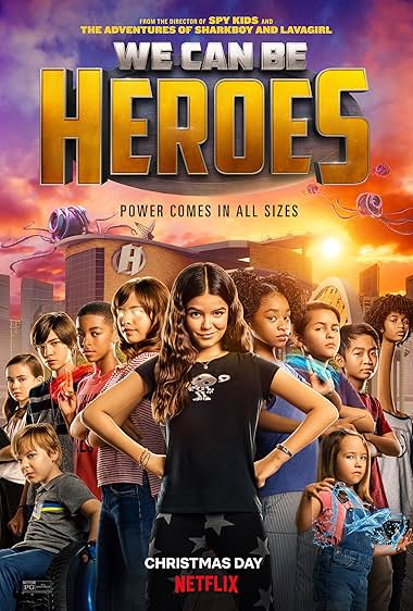 We Can Be Heroes poster